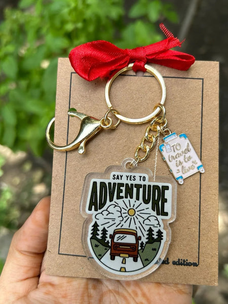 Say Yes to Adventure Keychain
